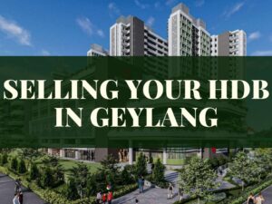 Sell HDB in Geylang with Best HDB Property Agent