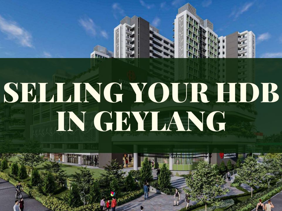 Sell HDB in Geylang with Best HDB Property Agent